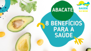 Abacate 8 Benefícios Para A Saúde