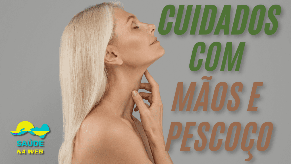 mãos e pescoço